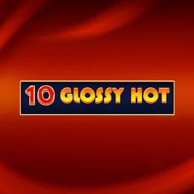 10 Glossy Hot