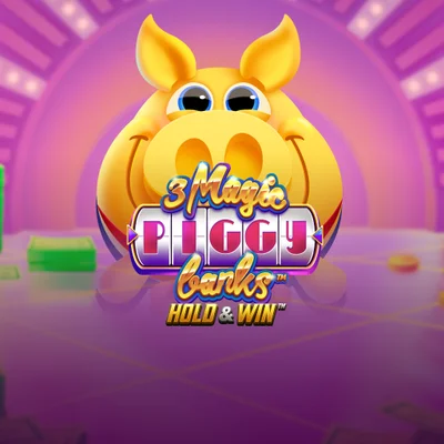 3 Magic Piggy Banks Hold & Win