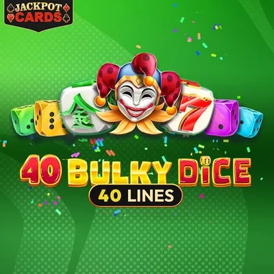 40 Bulky Dice