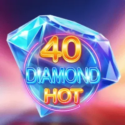 40 Diamond Hot