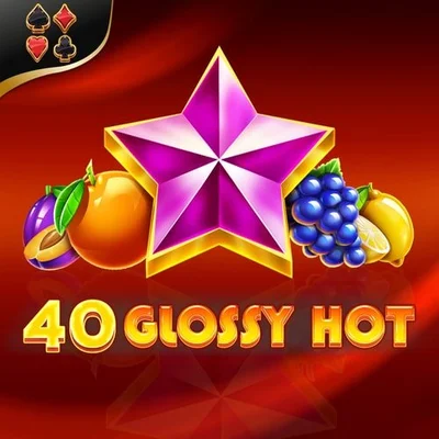 40 Glossy Hot