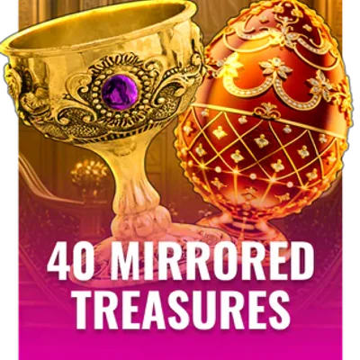 40 Mirrored Treasures