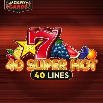 40 Super Hot