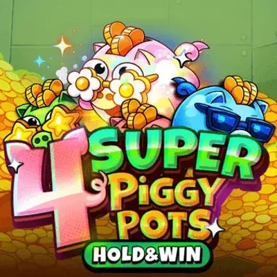 4 Super Piggypots Hold and Win