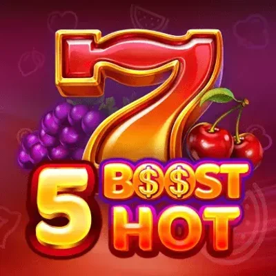 5 Boost Hot