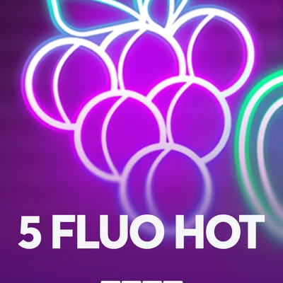5 Fluo Hot