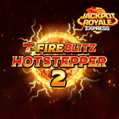 7's Fire Blitz Hotstepper 2 JRE
