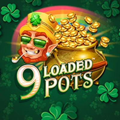 9 Loaded Pots