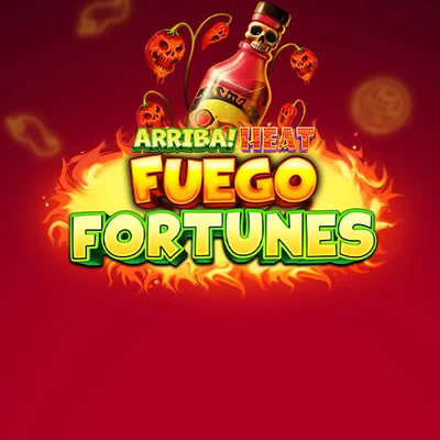 Arriba! Heat Fuego Fortunes