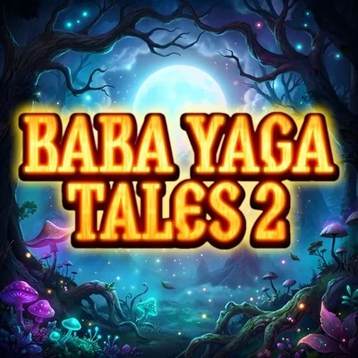 Baba Yaga Tales 2