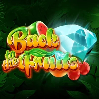 Back to the Fruits