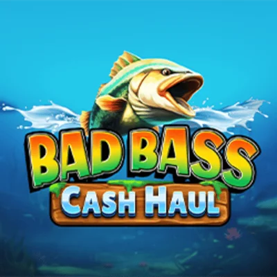 Bad Bass Cash Haul