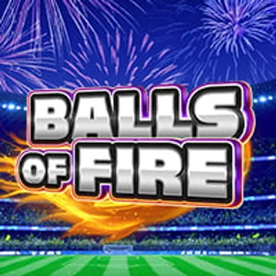 Balls of Fire