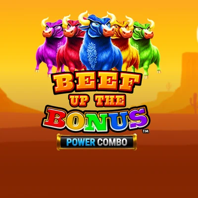 Beef Up the Bonus Power Combo
