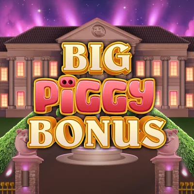 Big Piggy Bonus