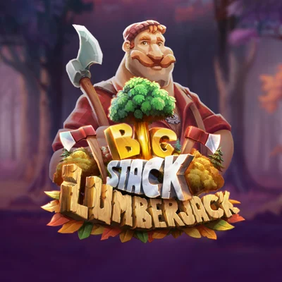 Big Stack Lumberjack