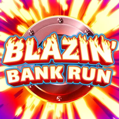 Blazin' Bank Run