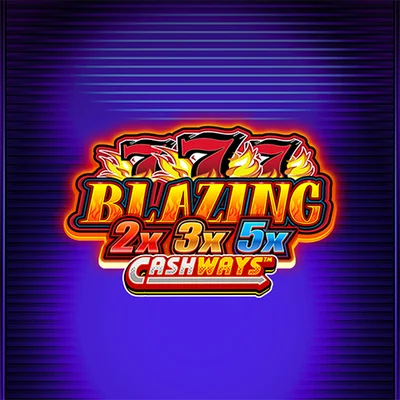 Blazing 777s 2x3x5x Cash Ways