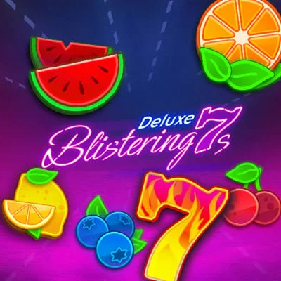 Blistering 7s Deluxe