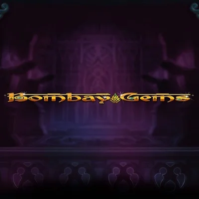 Bombay Gems