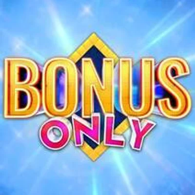Bonus Only