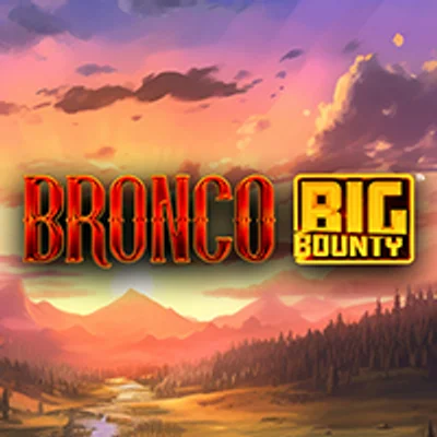 Bronco Big Bounty