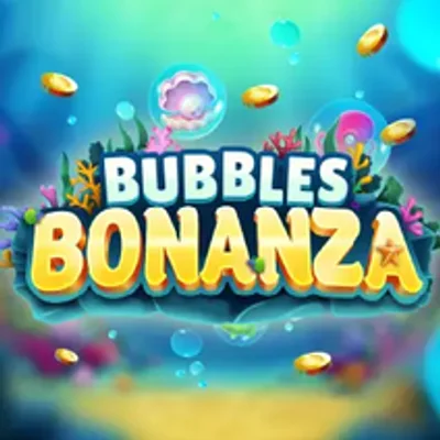 Bubbles Bonanza