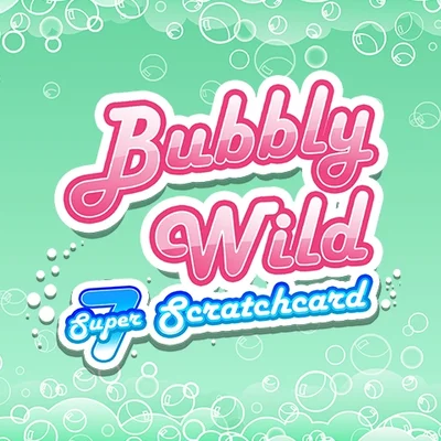 Bubbly Wild Super 7 Scratch Card