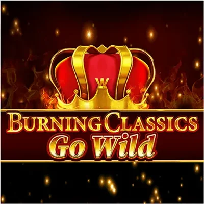 Burning Classics Go Wild