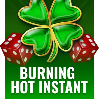 Burning Hot Instant