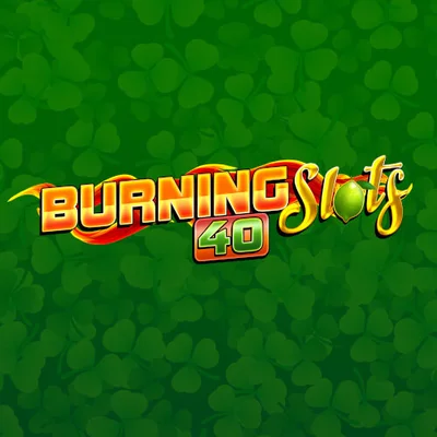 Burning slots 40