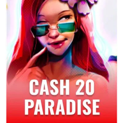 Cash 20 Paradise