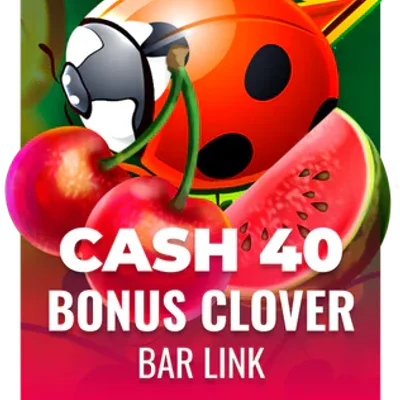 Cash 40 Bonus Clover Bar Link