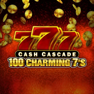 Cash Cascade - 100 Charming 7’s