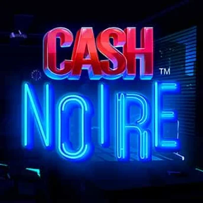 Cash Noire