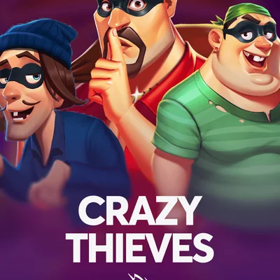 Crazy Thieves