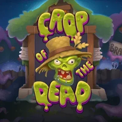 Crop of the Dead