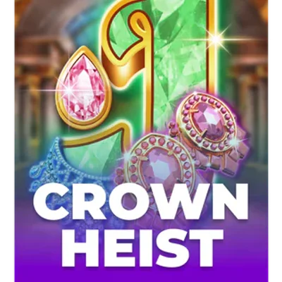 Crown Heist