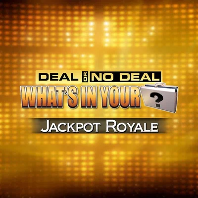 Deal or No Deal Jackpot Royale