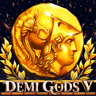 Demi Gods V