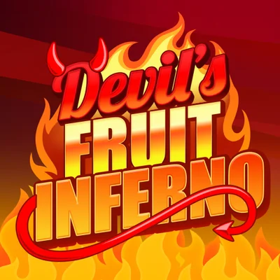 Devil's Fruit Inferno⢠High Limit