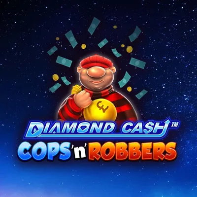 Diamond Cash Cops and Robbers