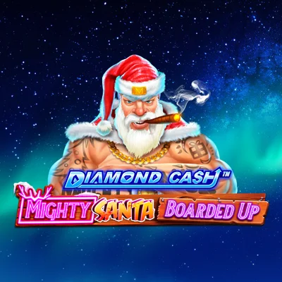 Diamond Cash: Mighty Santa Boarded Up