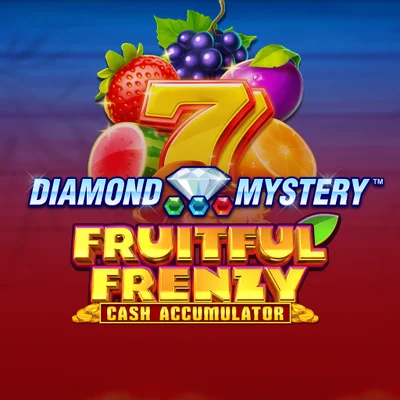 Diamond Mystery™ Fruitful Frenzy Cash Accumulator