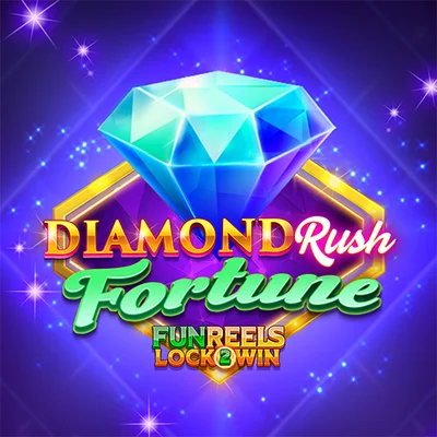 Diamond Rush Fortune
