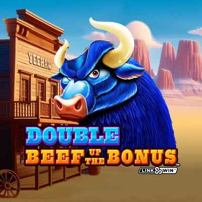 Double Beef Up the Bonus⢠Link&Winâ˘