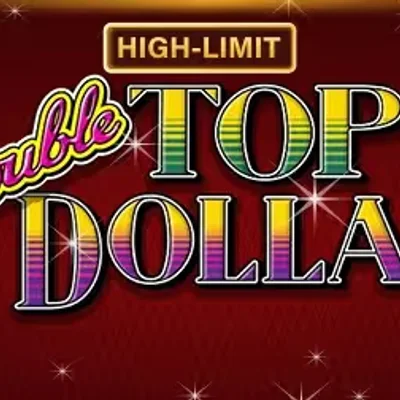 Double Top Dollar High Limit