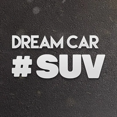 Dream Car SUV