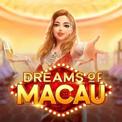 Dreams of Macau