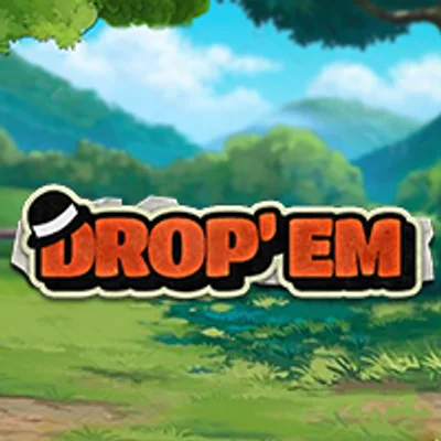 Drop'em